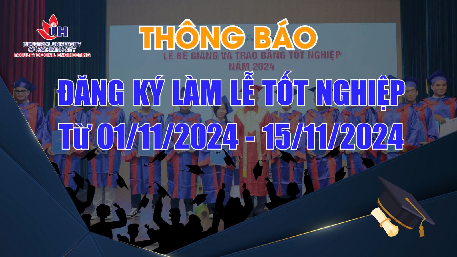 ĐĂNG KÍ LÀM LỄ TỐT NGHIỆP VÀO SÁNG NGÀY 30 THÁNG 11 NĂM 2024